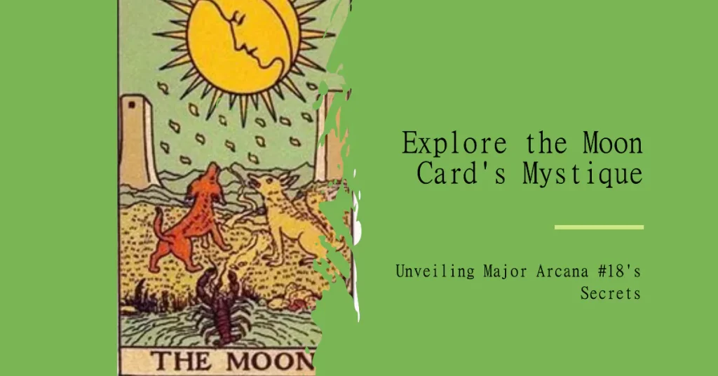 The Moon Card – Major Arcana