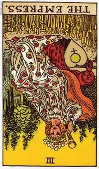 The Empress Card Reversed Reading The Empress Card Reversed Reading